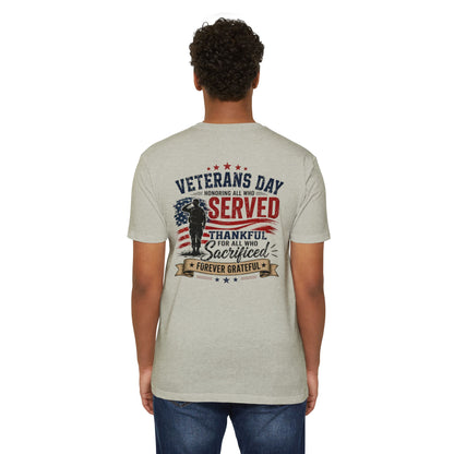 Veterans Day Served Tribute T-Shirt — Thankful & Forever Grateful