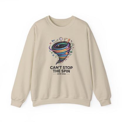 Can't Stop The Spin  Sweatshirt