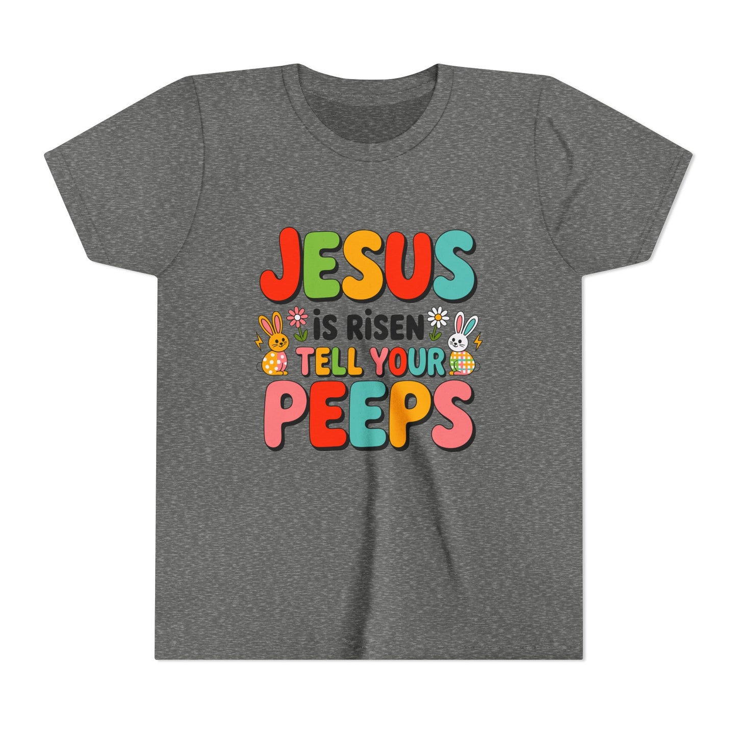 Youth Tee - "Jesus Is Risen, Tell Your Peeps" Easter Kids Shirt