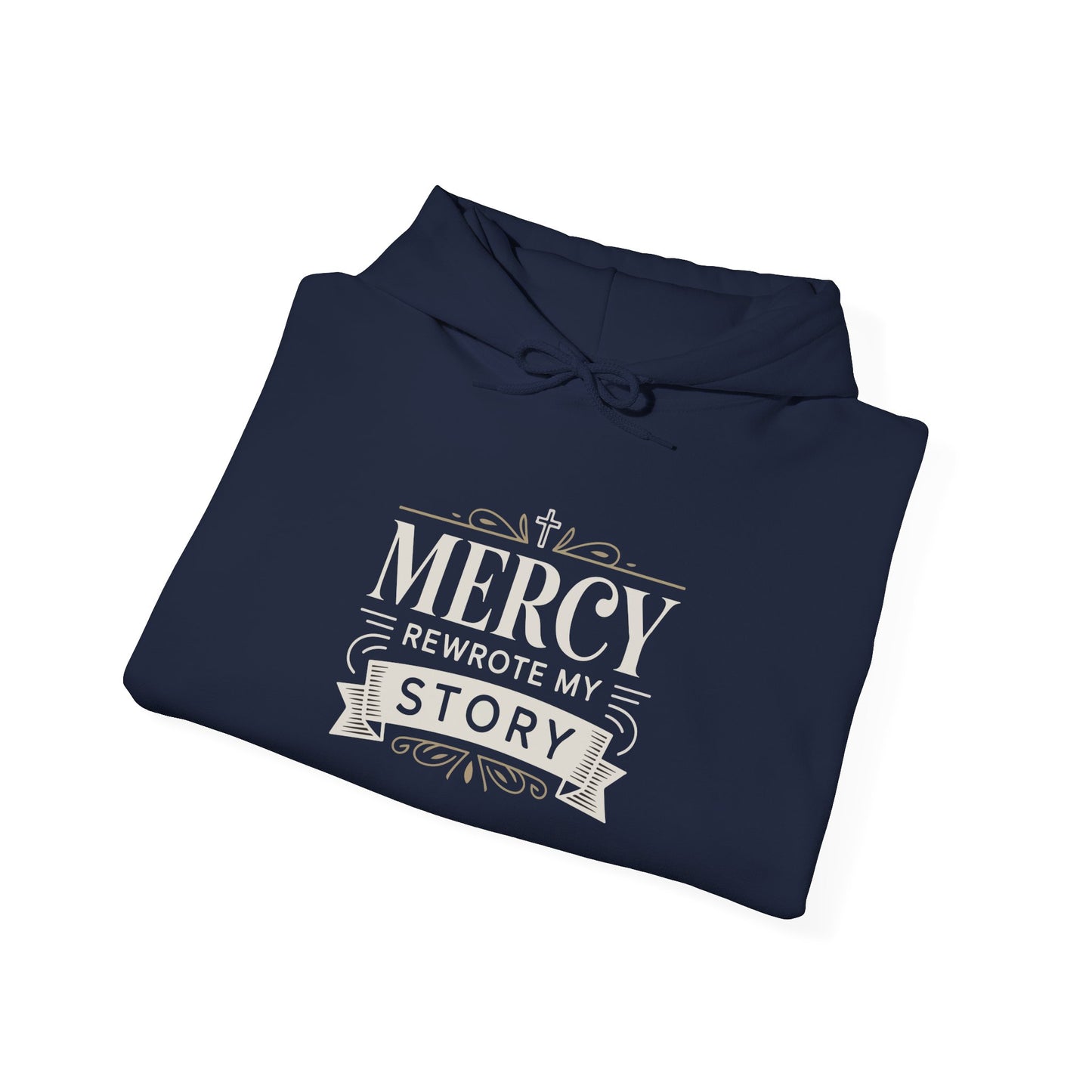 Mercy Rewrote My Story  Hoodie