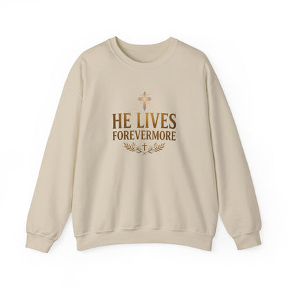 He Lives Forevermore  Crewneck Sweatshirt