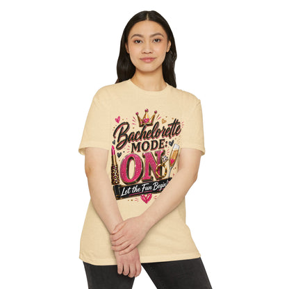 Bachelorette Mode On T-Shirt — 'Let the Fun Begin' Bachelorette Party Tee