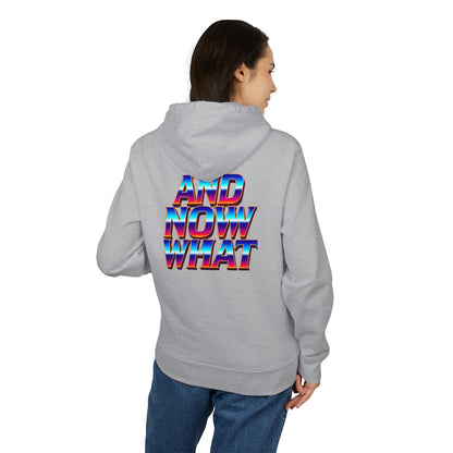 And Now What Hoodie — Retro Gradient Text Pullover