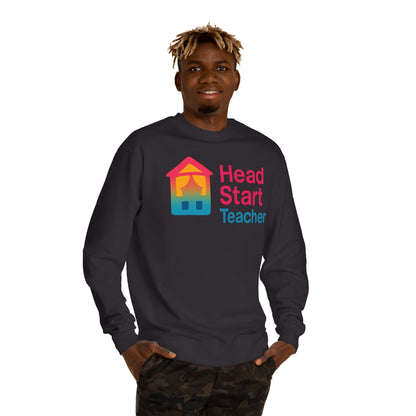 Head Start Teacher Sweatshirt — Preschool Educator Crewneck