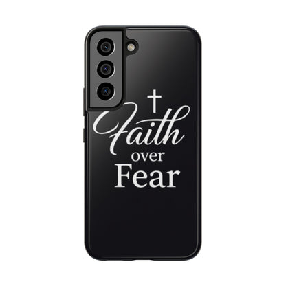 Faith Over Fear Tough Phone Case — Inspirational Christian Cross Phone Cover