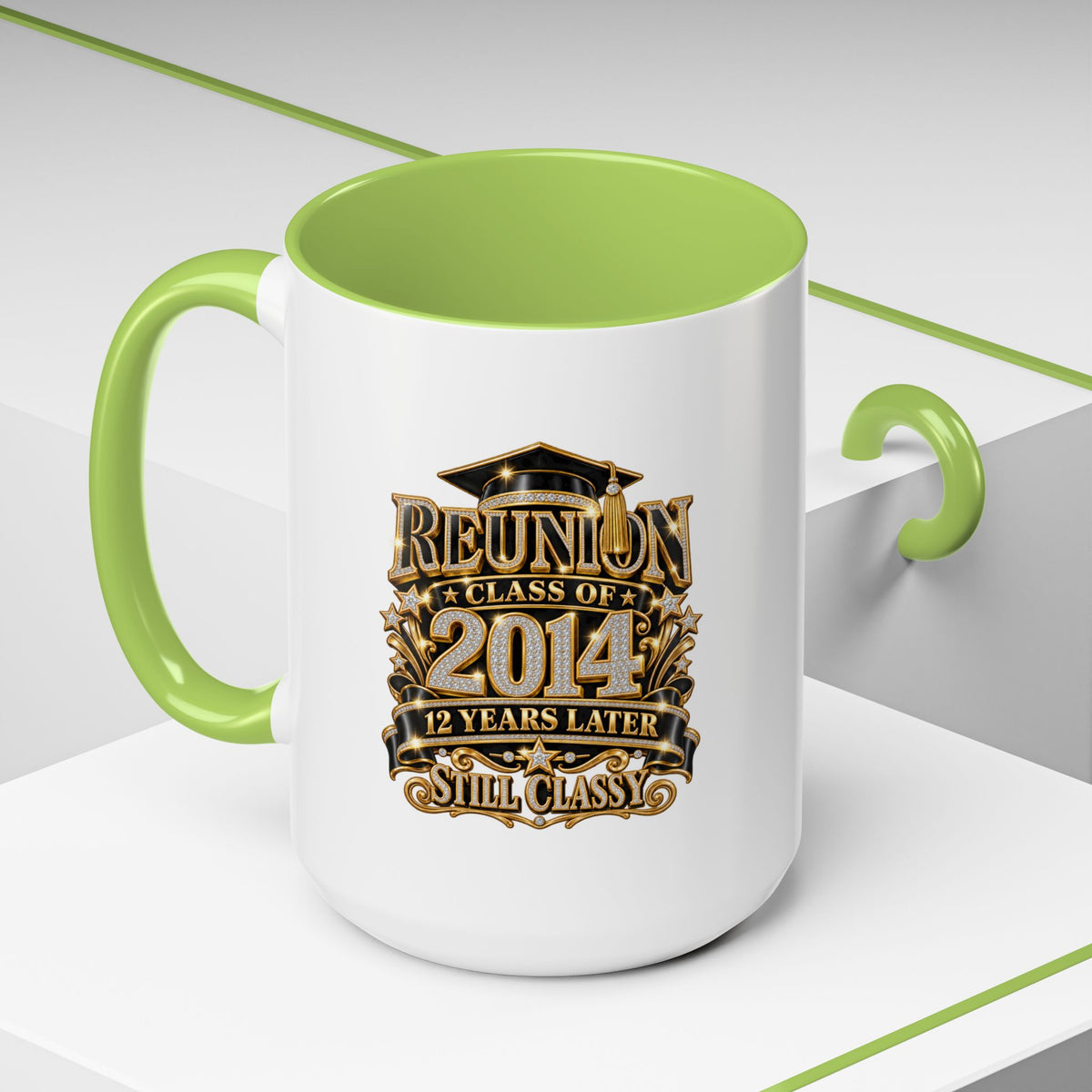 Reunion Class of 2014 Coffee Mug — "Still Classy" 10‑Year Reunion Gift