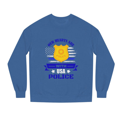 Police Support Sweatshirt — "Our Hearts Are With USA Police" Crewneck