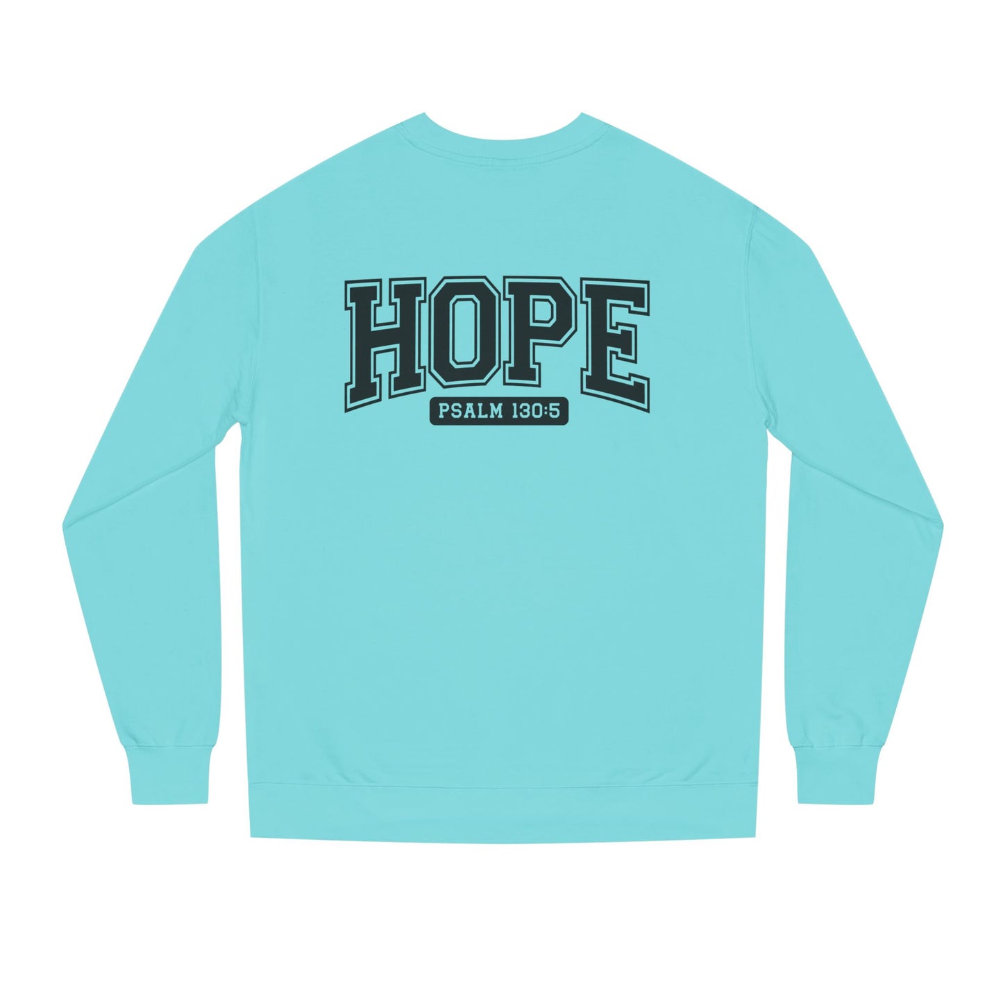 Hope Sweatshirt – 'Psalm 130:5' Inspirational Christian Crewneck