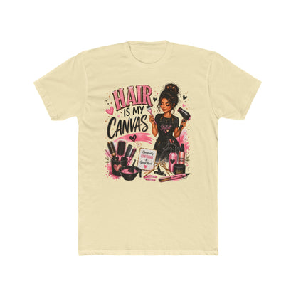 Hair Is My Canvas T‑Shirt