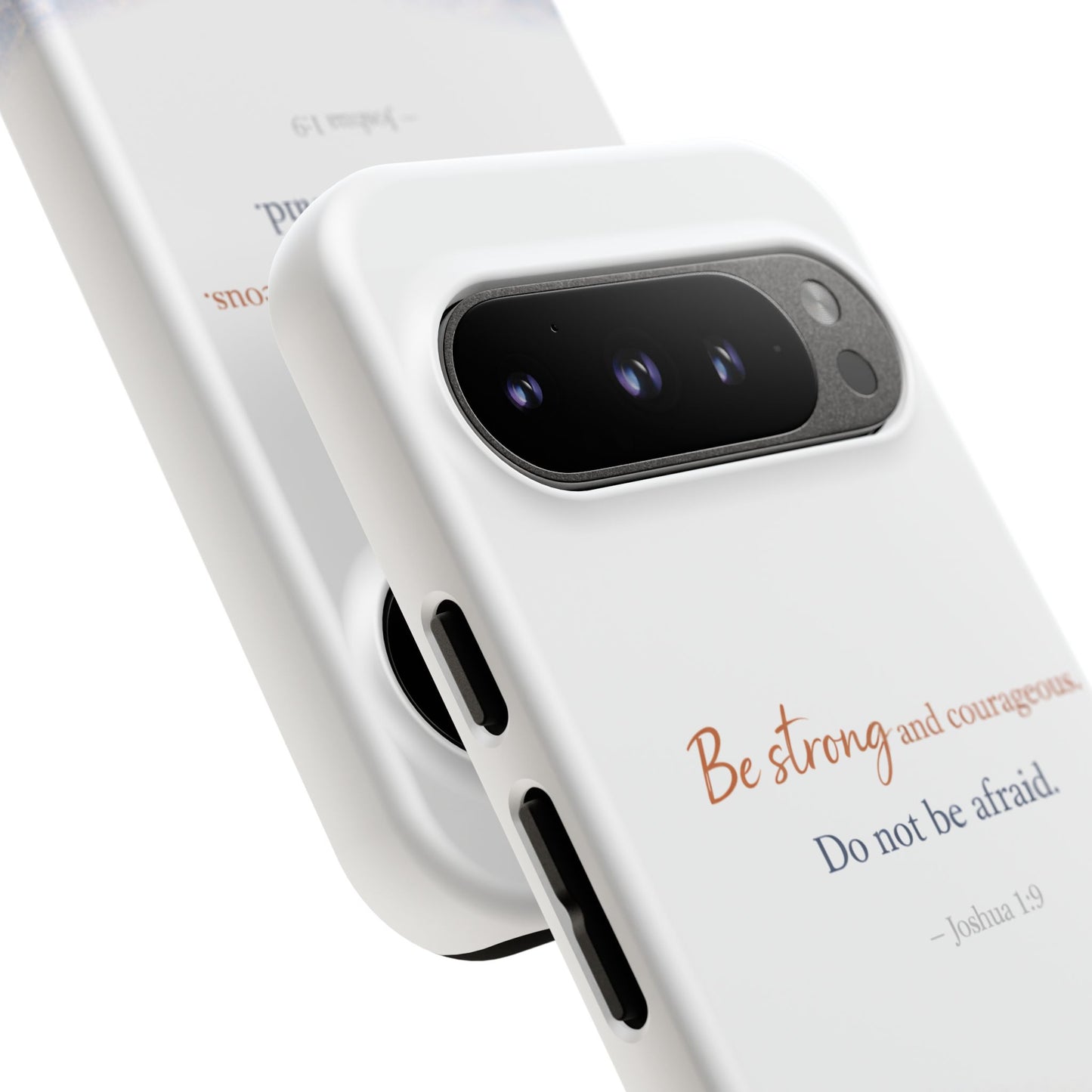 Inspirational 'Be Strong and Courageous' Phone Case