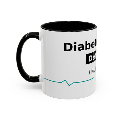 Diabetes Won't Define Me Accent Coffee Mug — "I Walk by Faith" Inspirational Tea Cup
