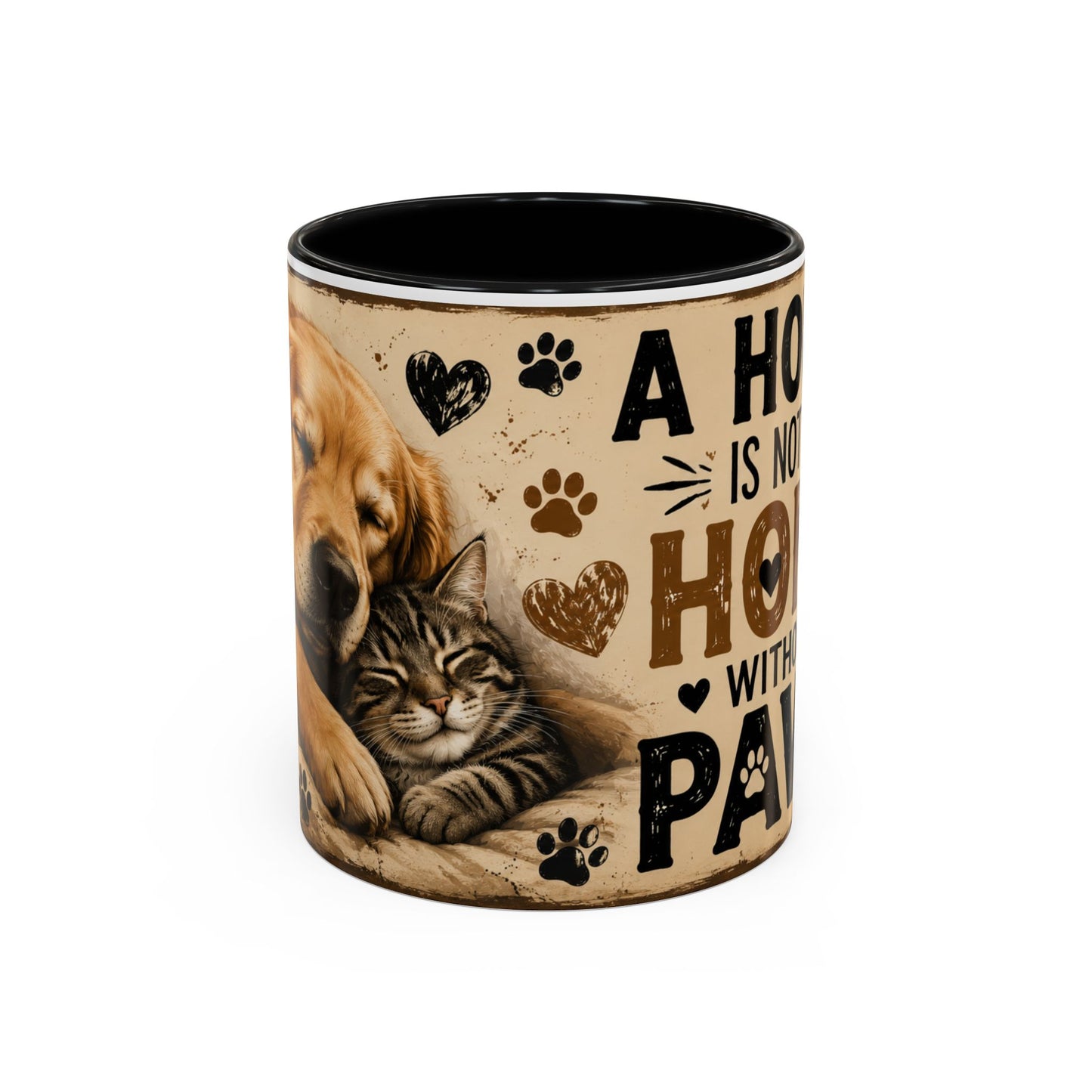 Coffee Mug – "A House Is Not A Home Without Paws" Pet Lover Accent Mug