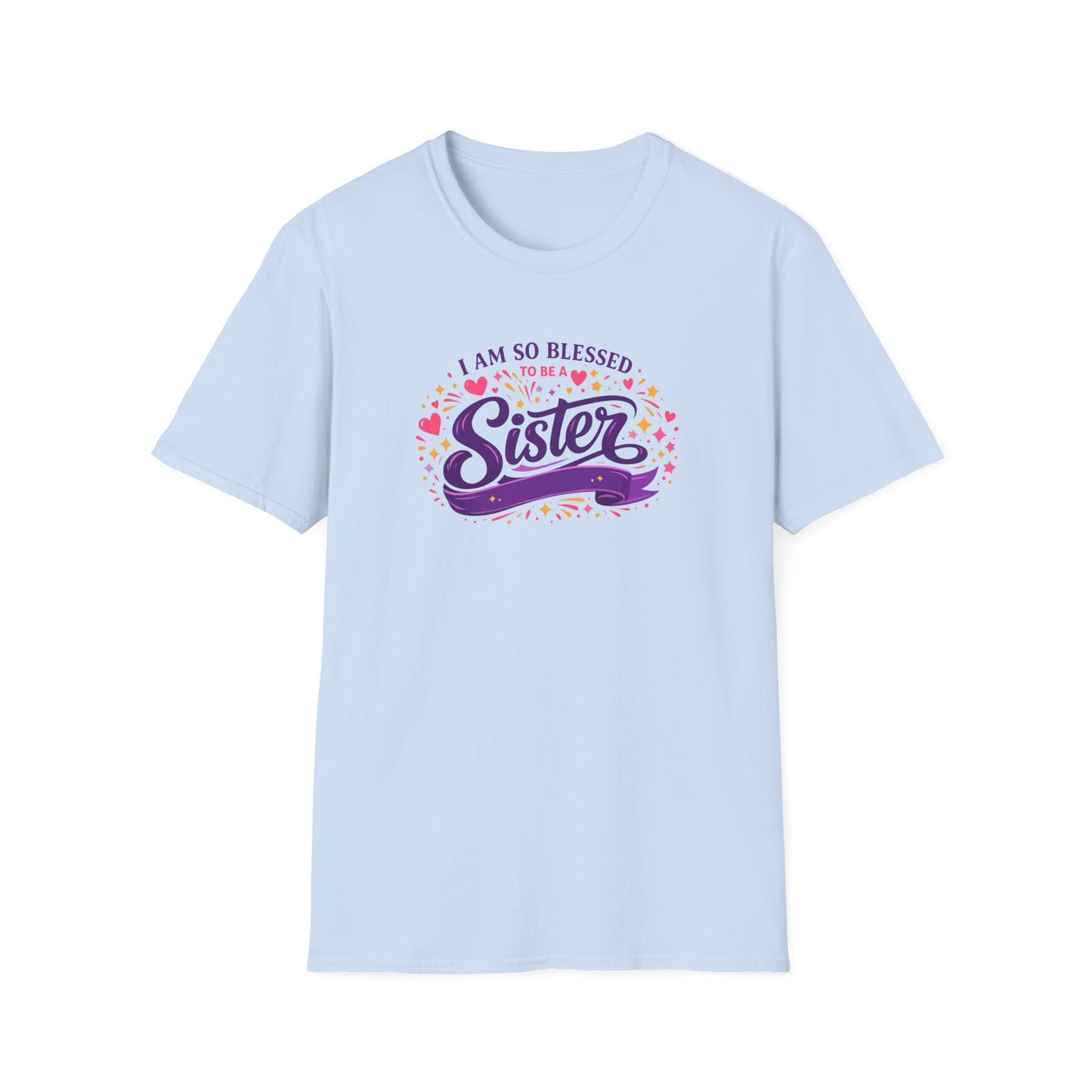 I Am So Blessed to Be a Sister T-Shirt