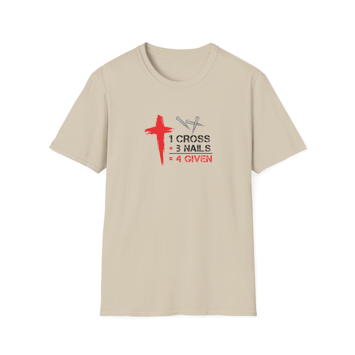 1 Cross + 3 Nails = 4 Given T-Shirt