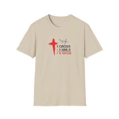 1 Cross + 3 Nails = 4 Given T-Shirt