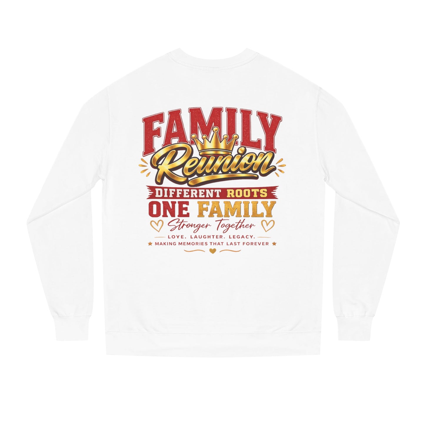 Family Reunion Sweatshirt - "Different Roots One Family" Crewneck