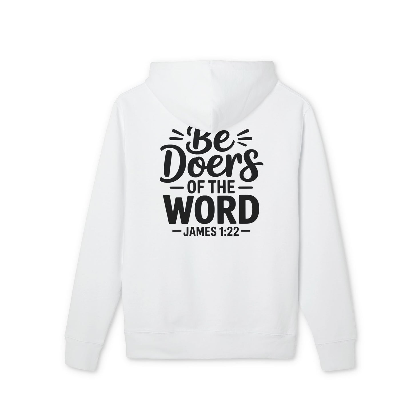 Be Doers of the Word Hoodie — Christian Faith Scripture Sweatshirt (James 1:22)