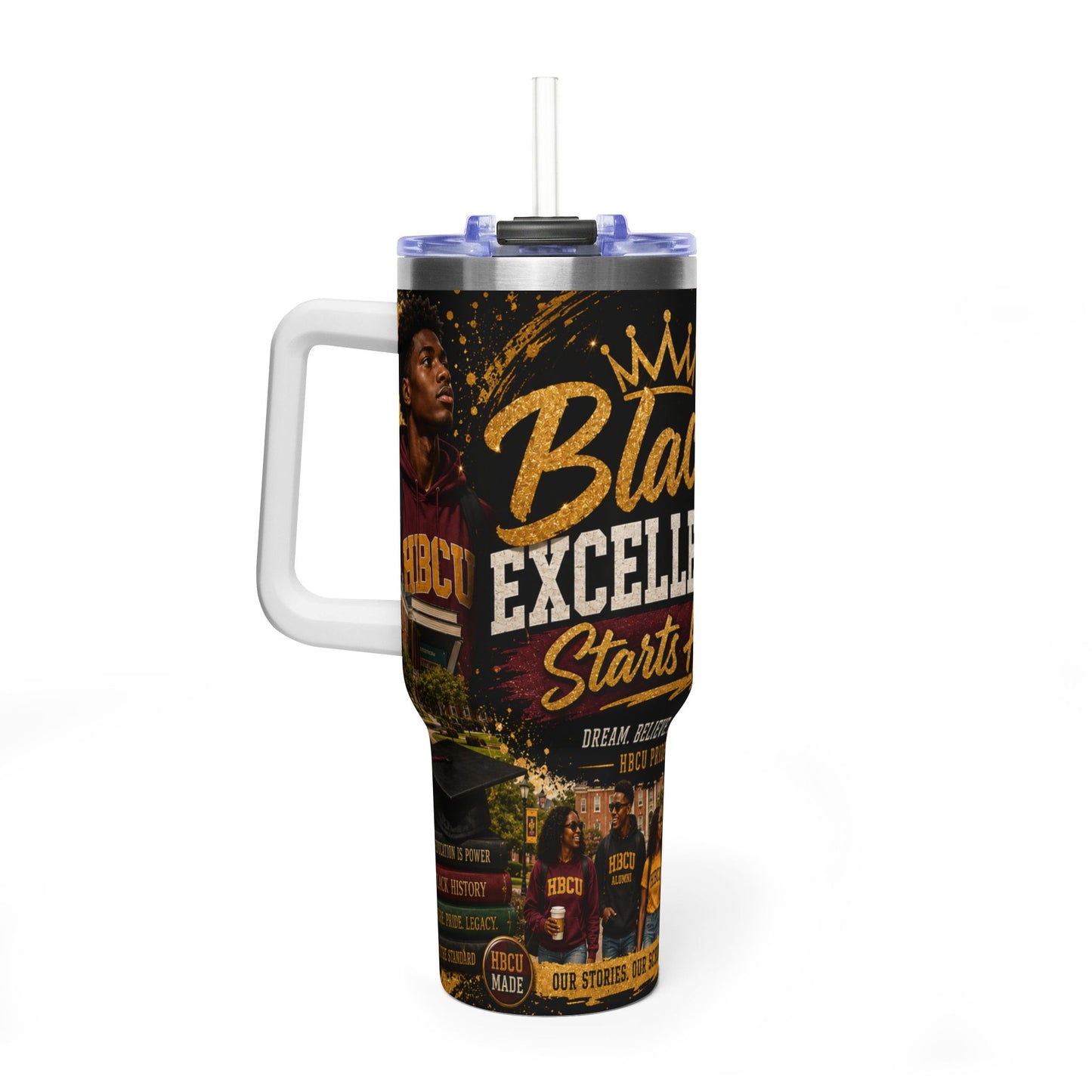 40oz Vacuum Tumbler – “Black Excellence Starts Here” Insulated Travel Cup