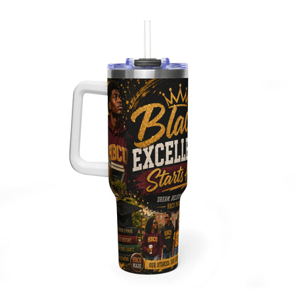 40oz Vacuum Tumbler – “Black Excellence Starts Here” Insulated Travel Cup