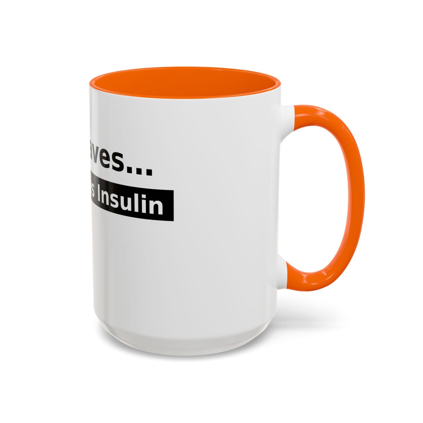 Jesus Saves… and So Does Insulin - Faith & Diabetes Accent Coffee Mug (11/15 oz)