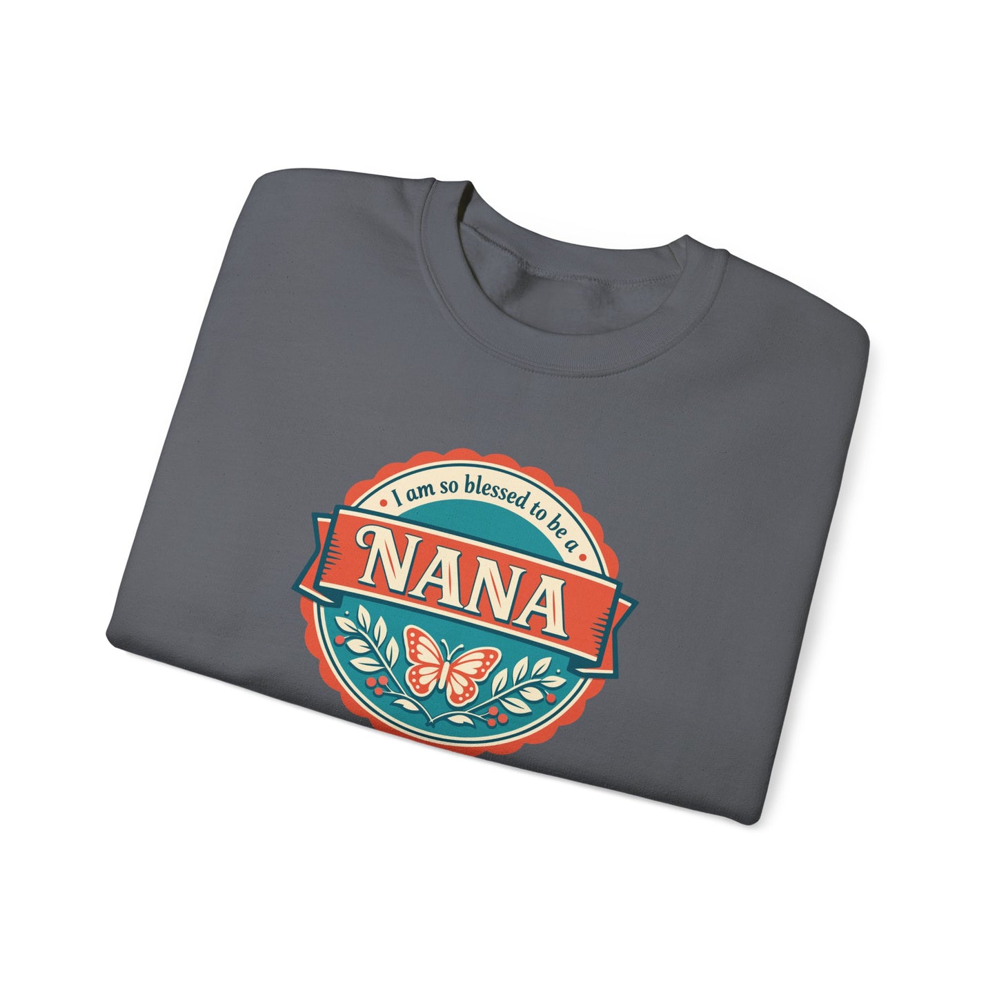 'I am so blessed to be a Nana' Sweatshirt