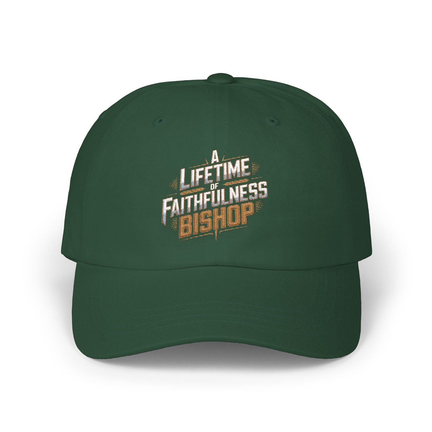 Dad Cap — “A Lifetime Faithfulness Bishop” Embroidered Christian Baseball Hat