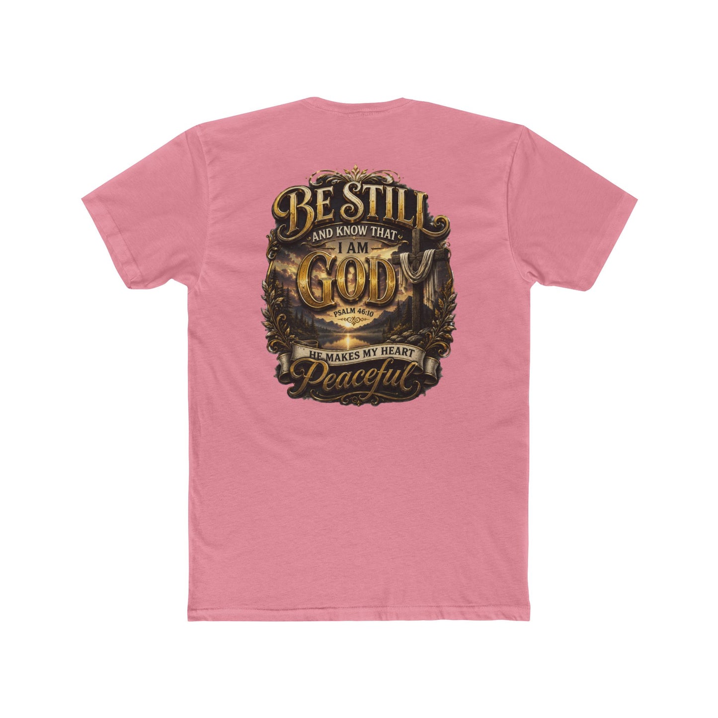 Be Still God Peaceful T-Shirt