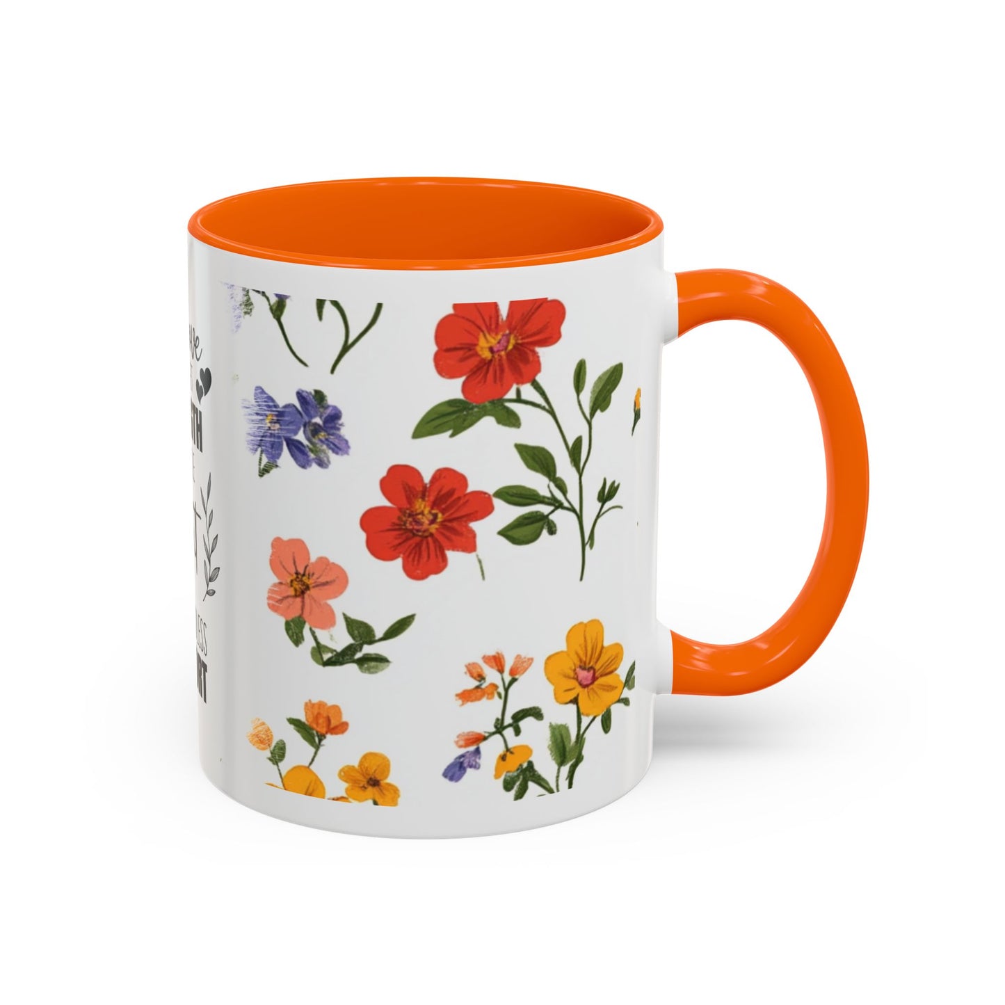 Floral "Her Love Is the Quiet Strength" Accent Coffee Mug — Inspirational Mother's Day Gift