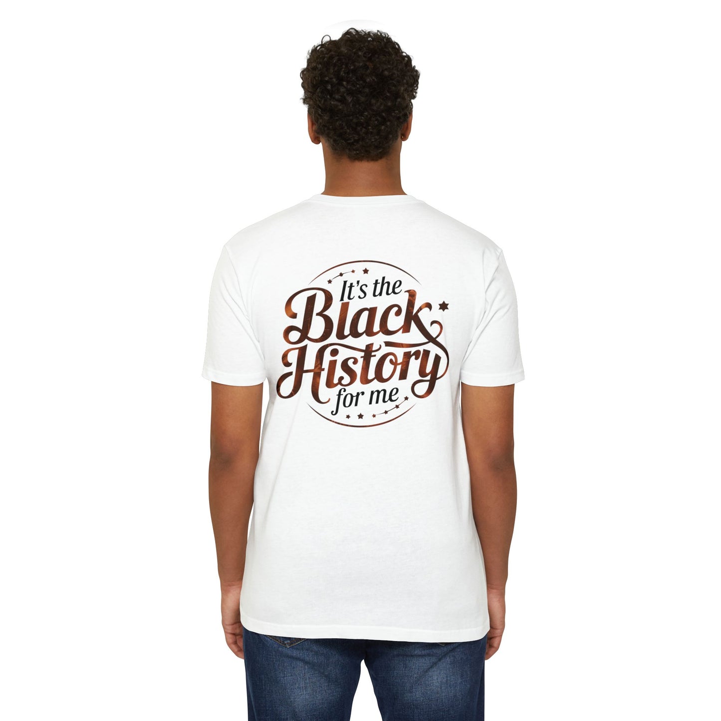 Black History Graphic T-Shirt — "It's the Black History for Me"