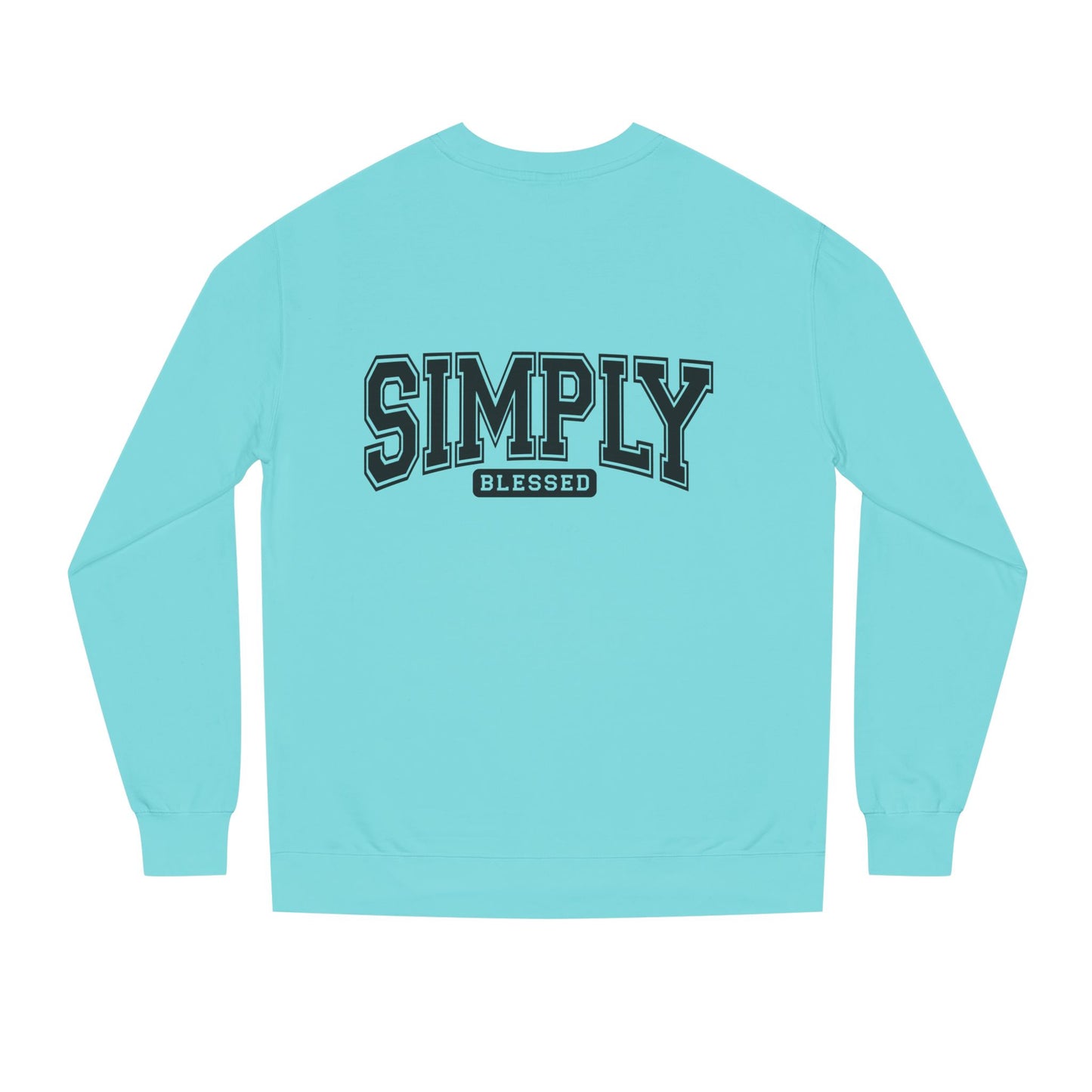 Simply Blessed Sweatshirt — Casual Crewneck Pullover with 'Simply Blessed' Graphic