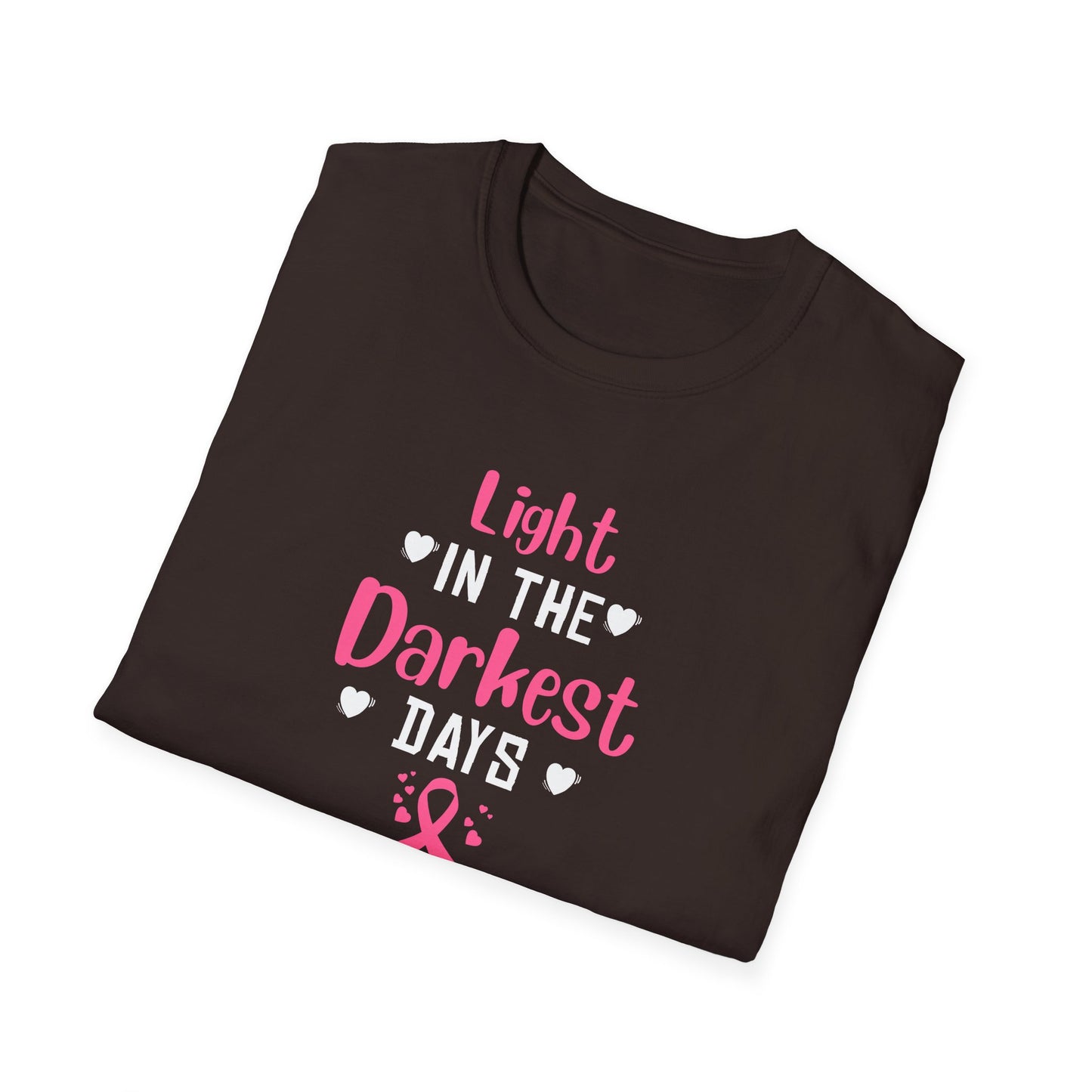 Light in the Darkest Days T-Shirt