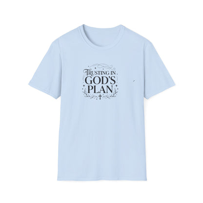 Trusting In God's Plan T-shirt