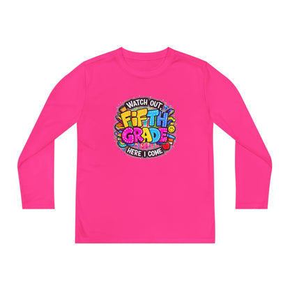 Fifth Grade Kids Long Sleeve Tee — “Watch Out Fifth Grade Here I Come” Back-to-School Shirt