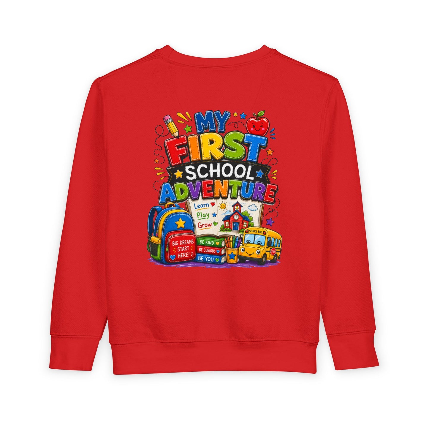 Toddler Sweatshirt — "My First School Adventure" Back-to-School Kids Sweatshirt