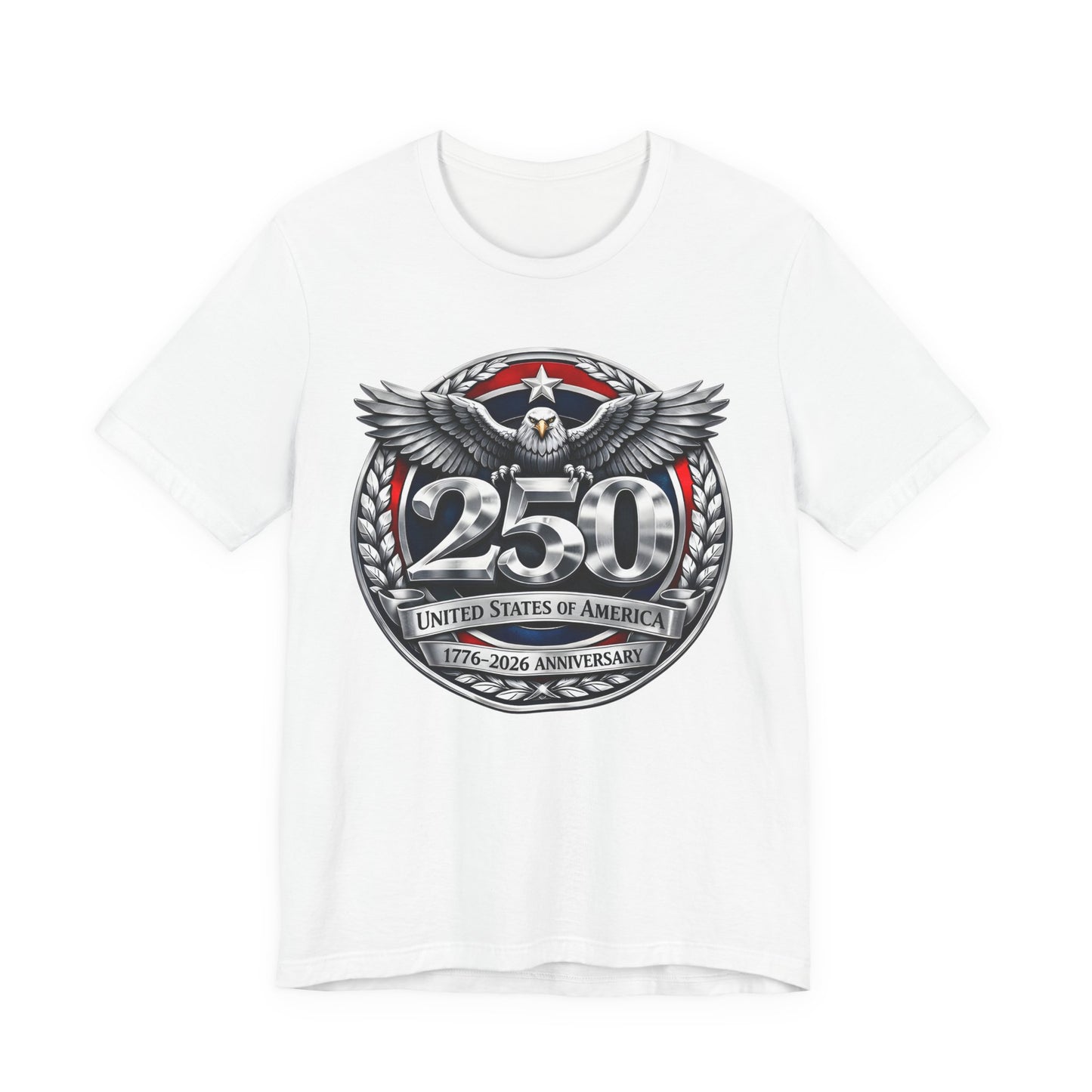250th United States Anniversary T-Shirt — Patriotic Eagle 1776–2026 Commemorative Tee