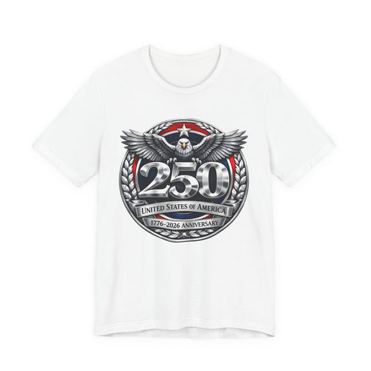 250th United States Anniversary T-Shirt — Patriotic Eagle 1776–2026 Commemorative Tee