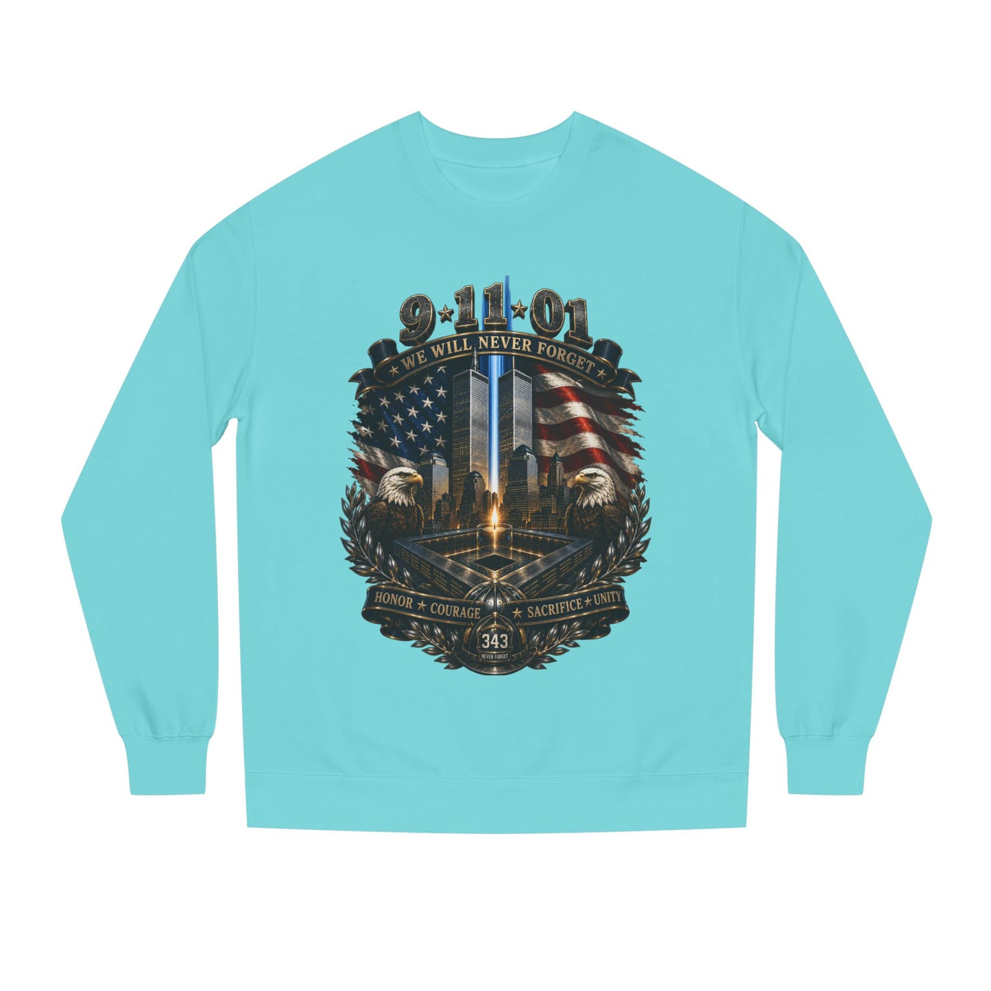 9/11 Memorial Sweatshirt — "We Will Never Forget" Tribute Crewneck