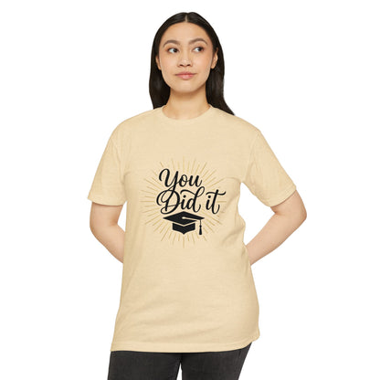 You Did It Graduation T-Shirt — Congrats Grad Tee with Cap Graphic