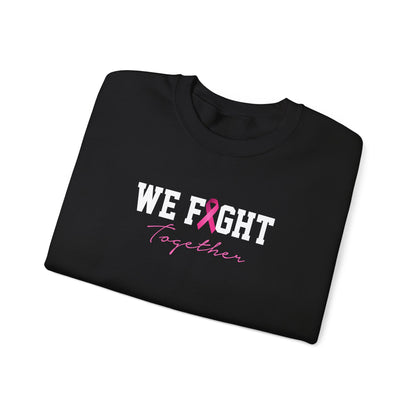 "We Fight Together" Sweatshirt