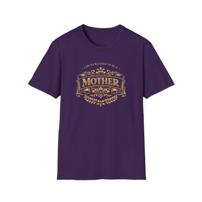 I Am So Blessed To Be A Mother T-Shirt