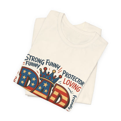 Patriotic 'DAD' Tee — Man of God, Hero & Hardworking Father's Day Shirt