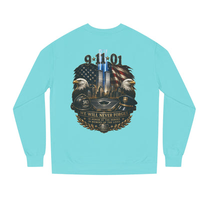 9/11 Memorial Sweatshirt — We Will Never Forget Tribute Crewneck