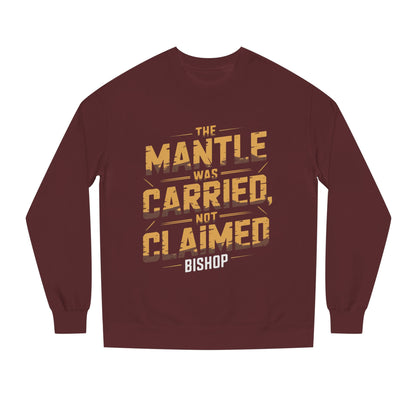 Crewneck Sweatshirt — “The Mantle Was Carried, Not Claimed” Bishop Graphic