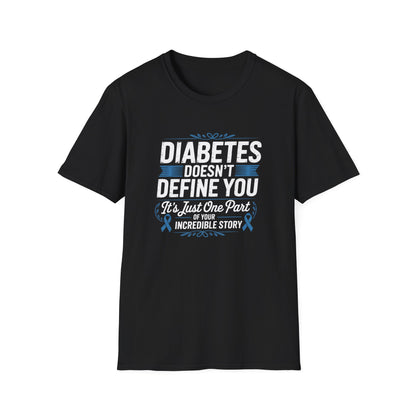 "Diabetes Doesn't Define You" T-Shirt