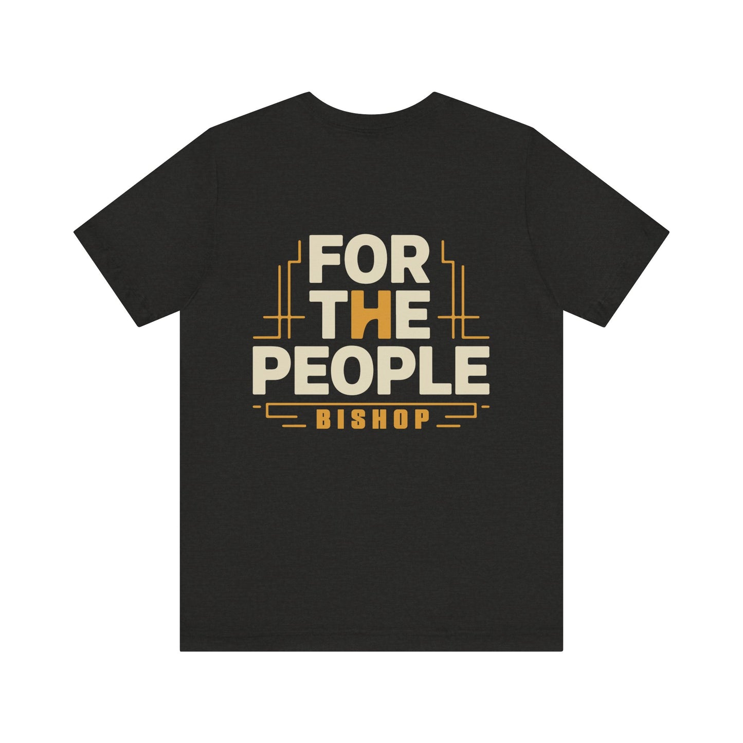 For The People Bishop T-Shirt — Retro Community Pride Tee