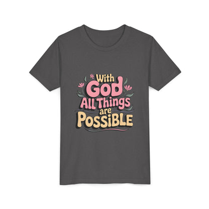 Youth Tee - "With God All Things Are Possible" Inspirational Christian Shirt