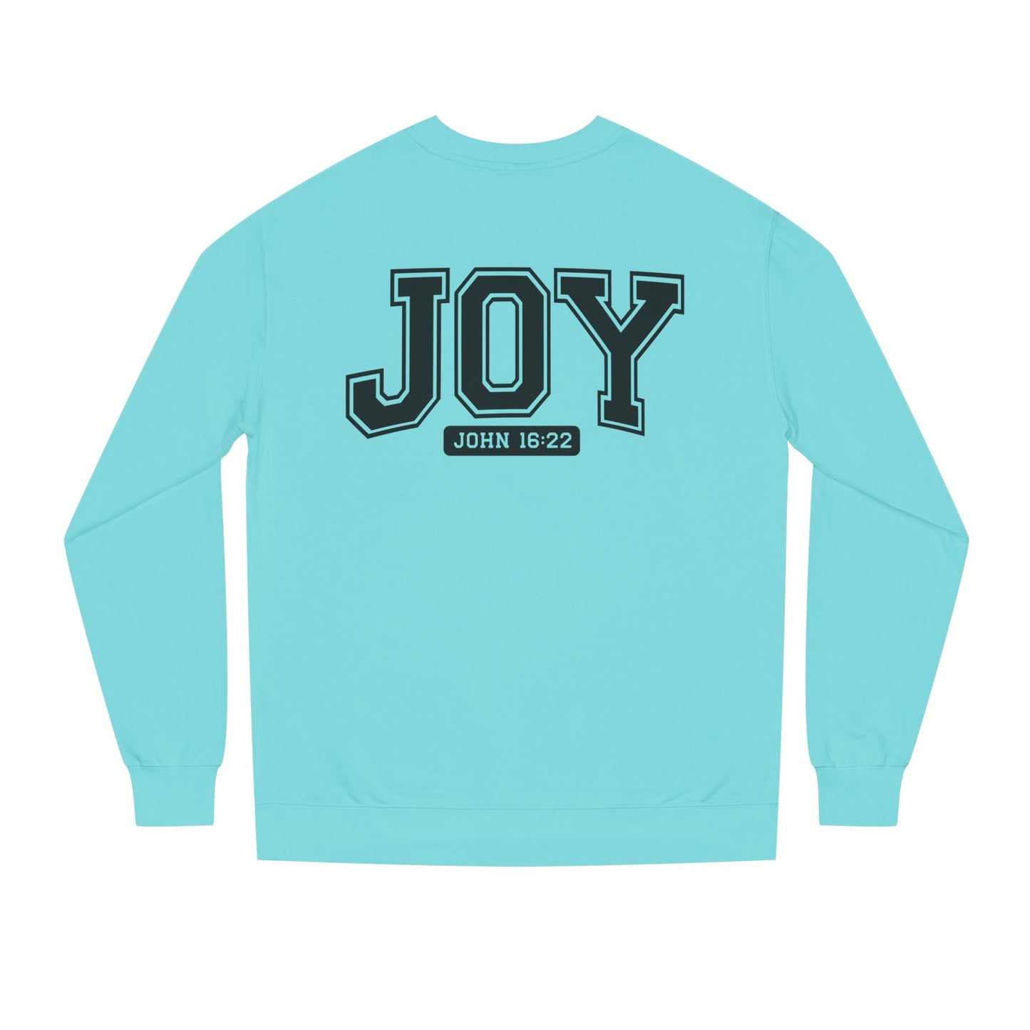 JOY Crewneck Sweatshirt — Bold Collegiate Faith Design (John 16:22)