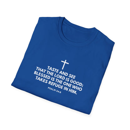 “Taste and See” Psalm 34:8 T-Shirt