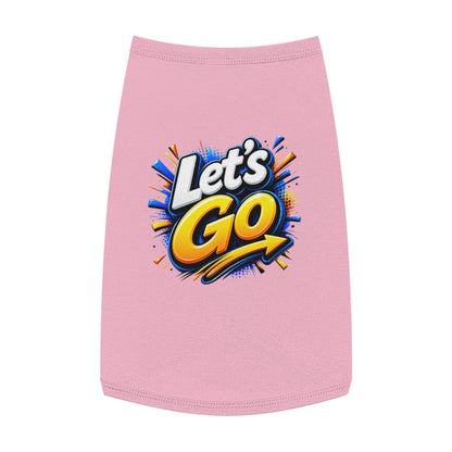 Pet Tank Top — "Let's Go" Graphic Dog Shirt, Energetic Sports Style for Active Dogs
