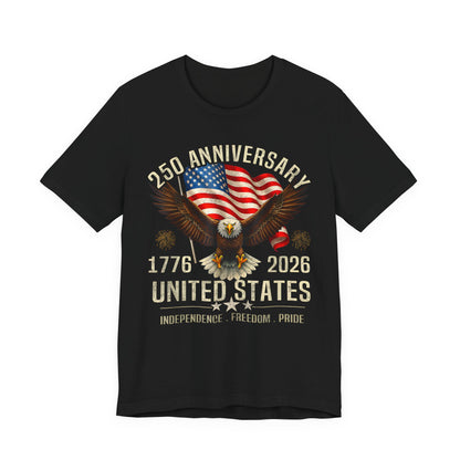 250th Anniversary United States Eagle T-Shirt – 1776–2026 Patriotic Tee